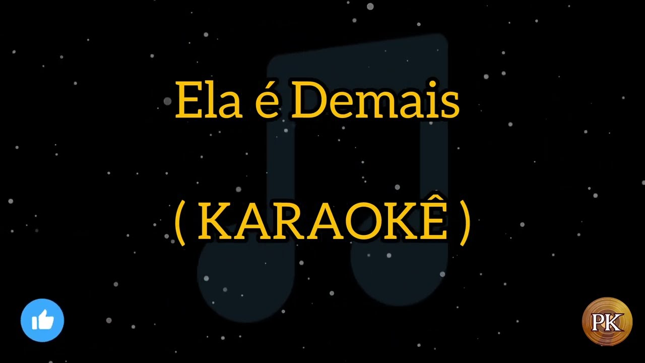 Ela é Demais - Arrocha Seresta ( Karaokê )