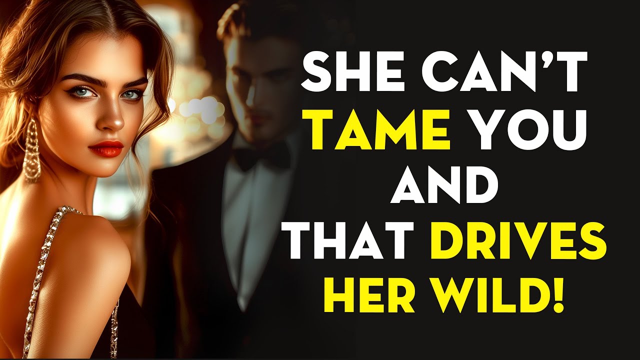 She Can’t Tame You – And That’s Why She Wants You | Stoicism - Stoic Legend