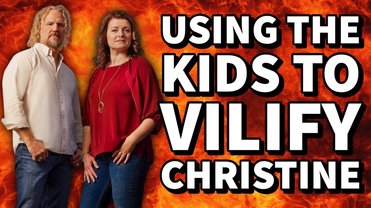 Sister Wives - Robyn And Kody Use The Kids To Vilify Christine | Season 17
