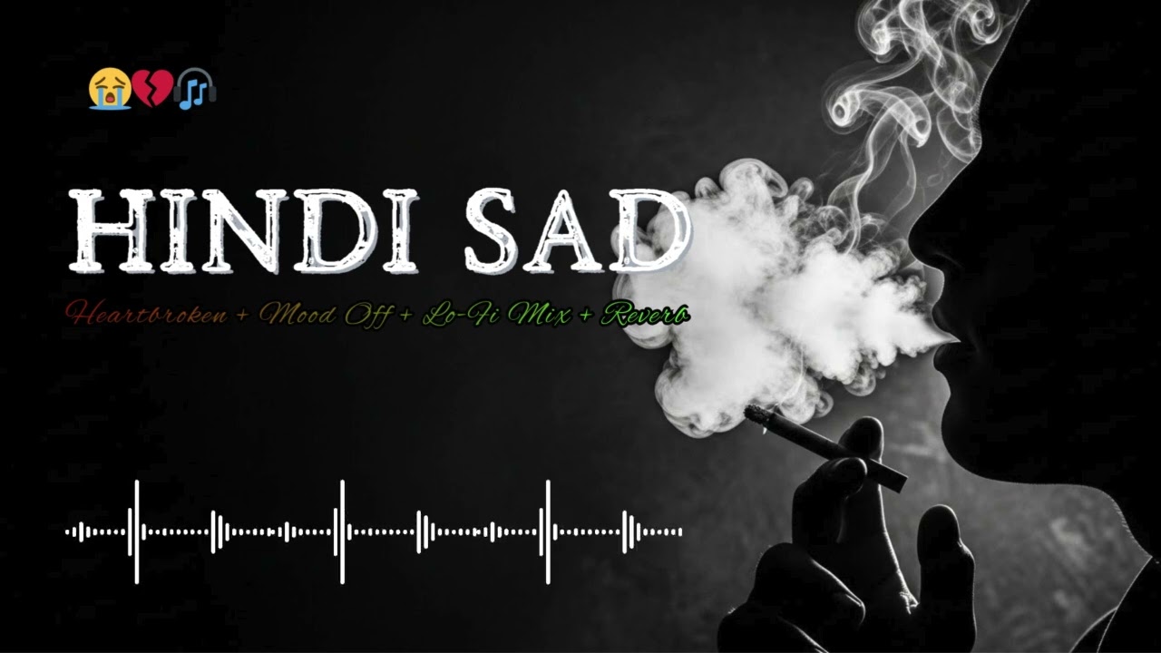 SAD LOVE STORY 💔 One Sided Love Lofi 2026 | Emotional Bollywood Songs