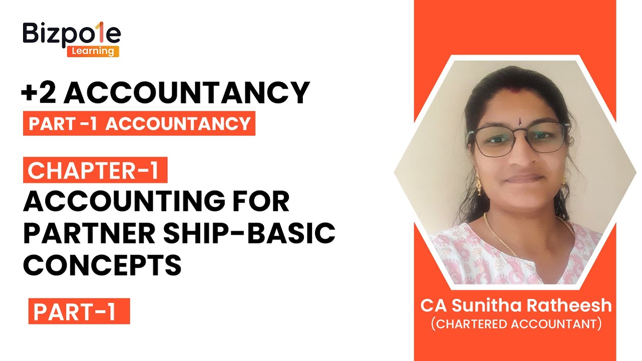 +2 Accountancy Chapter 1 | Accountancy for partnership basic concepts (Part 1)