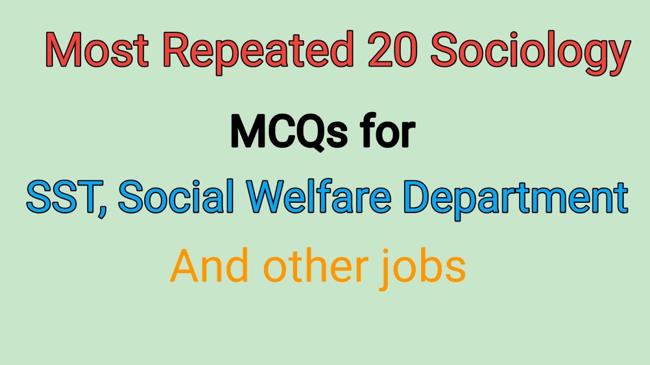 Most Repeated 20 Sociology MCQs @SST @Social welfaredepartment