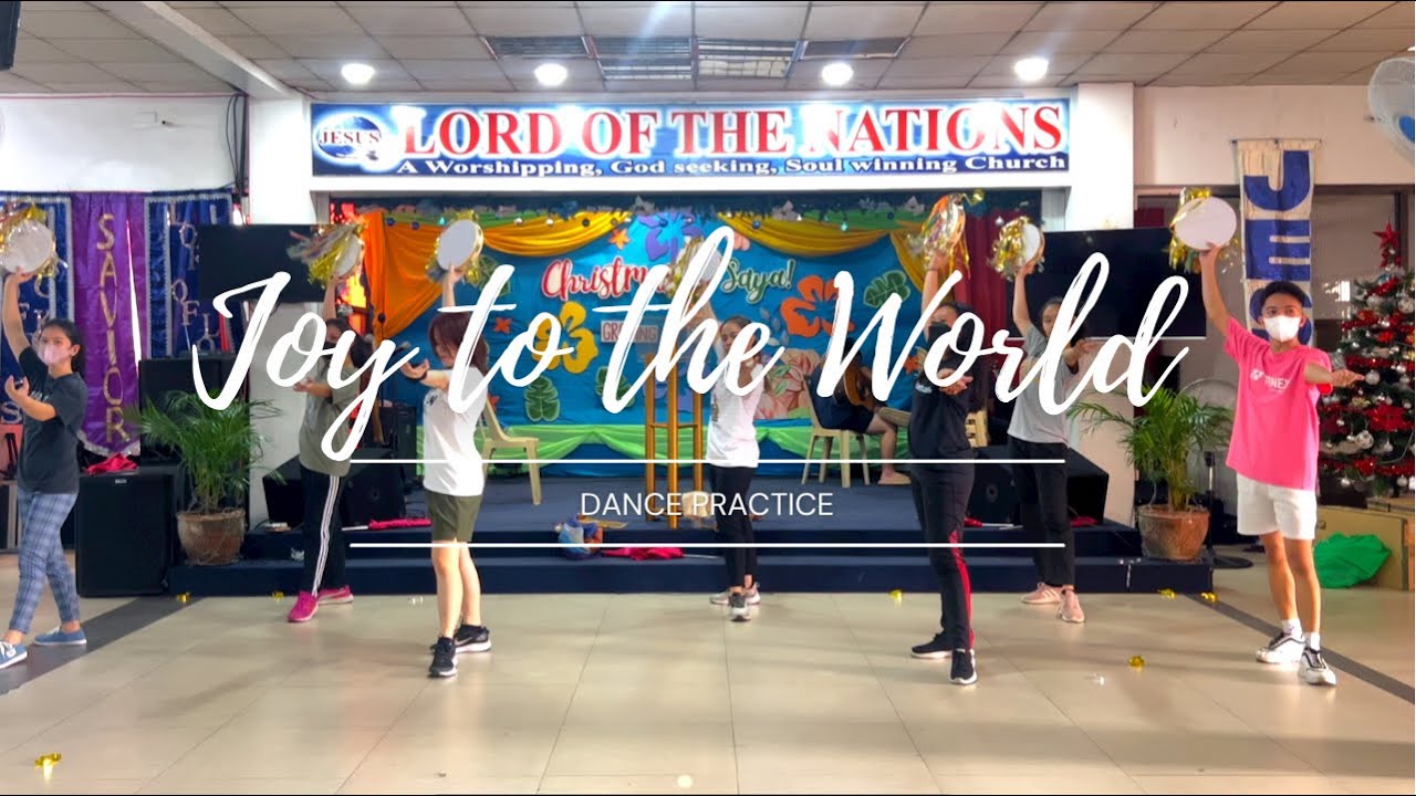 Joy to the World • Dance Practice (Tambourine) • LOTN-Marikina Dance Ministry