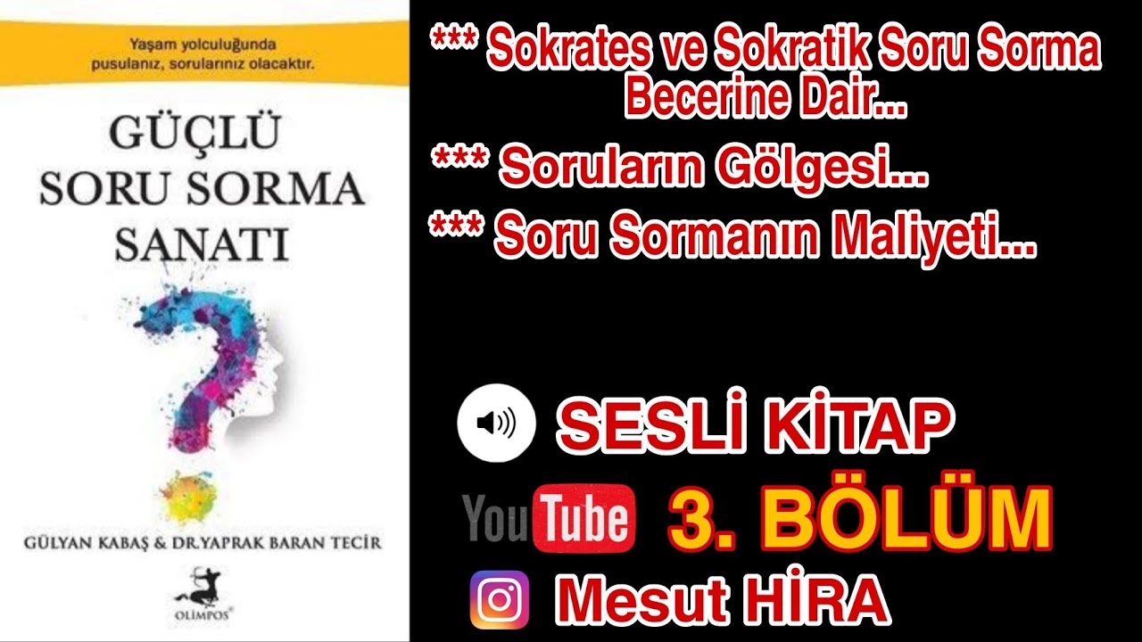 Güçlü Soru Sorma Sanatı : 3 # ( sesli kitap )