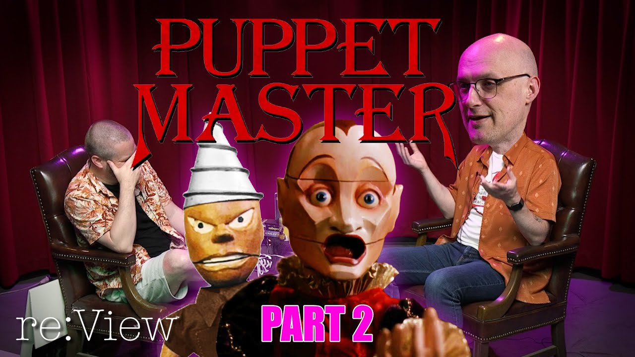 We Watched Too Many Puppet Master Movies -  re:View (part 2)
