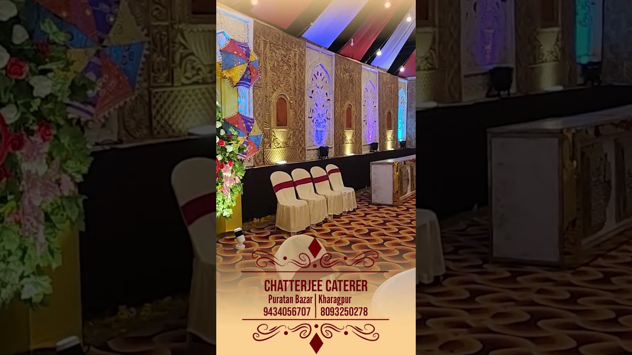Chatterjee Caterer & Decorator | Best Caterer in Kharagpur #Kharagpur #chatterjeecaterer