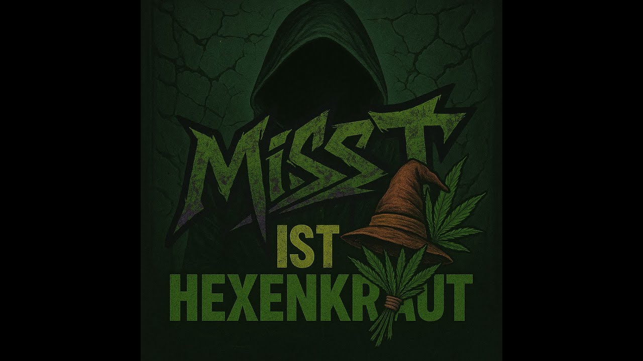 🎧 Miss T. &ndash; HEXENKRAUT [CBD Hexe Anthem | Official Video]