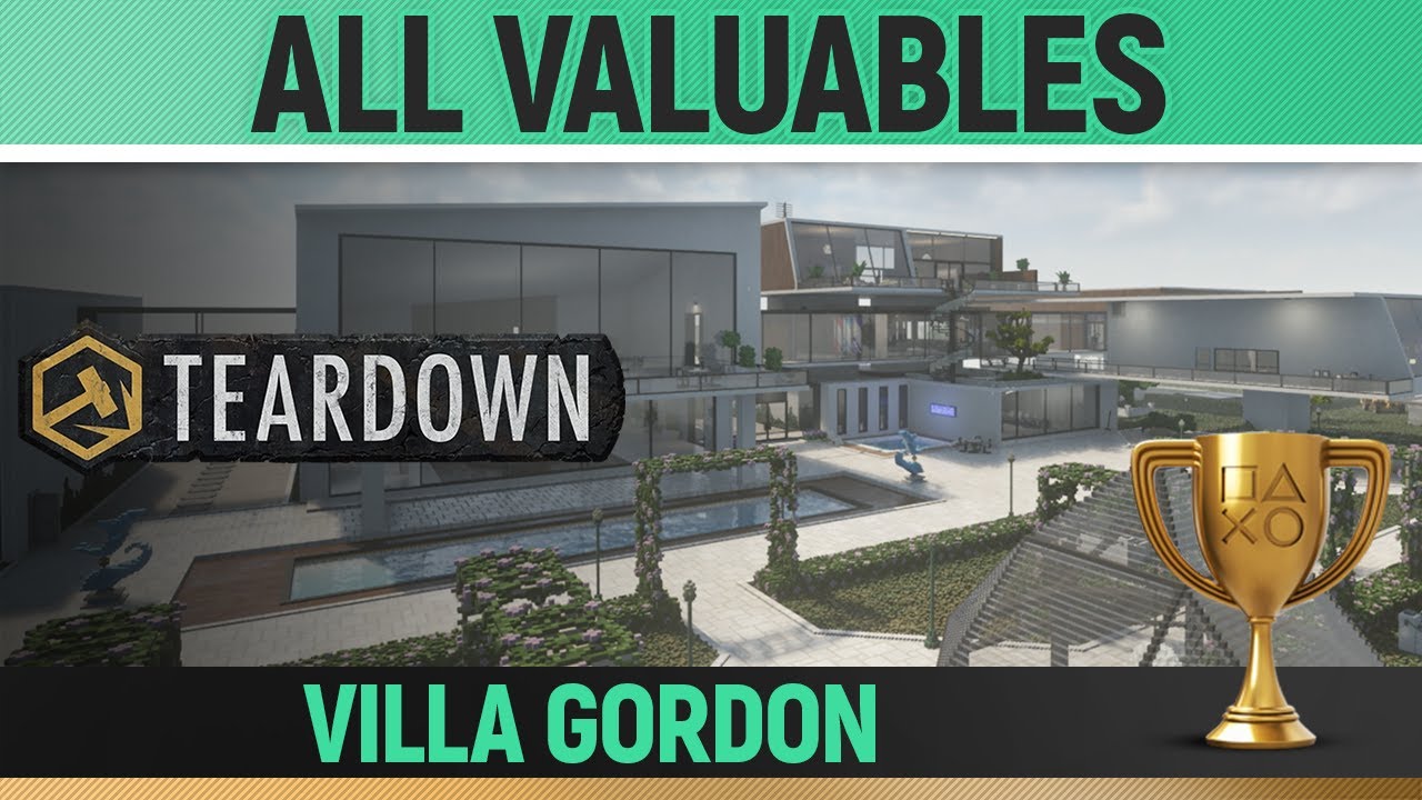 Teardown - All Valuables - Villa Gordon