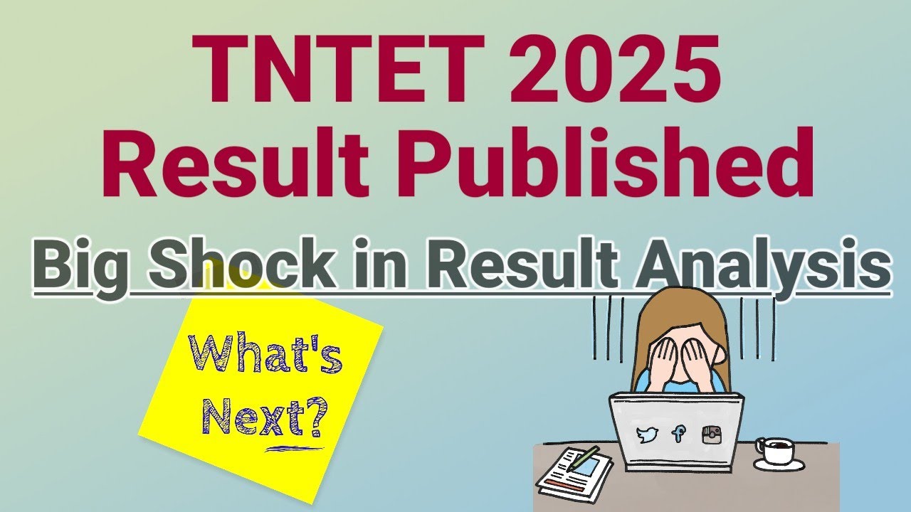 TNTET 2025 Big shock in Result analysis | TNTET 2025 Result published 😊 