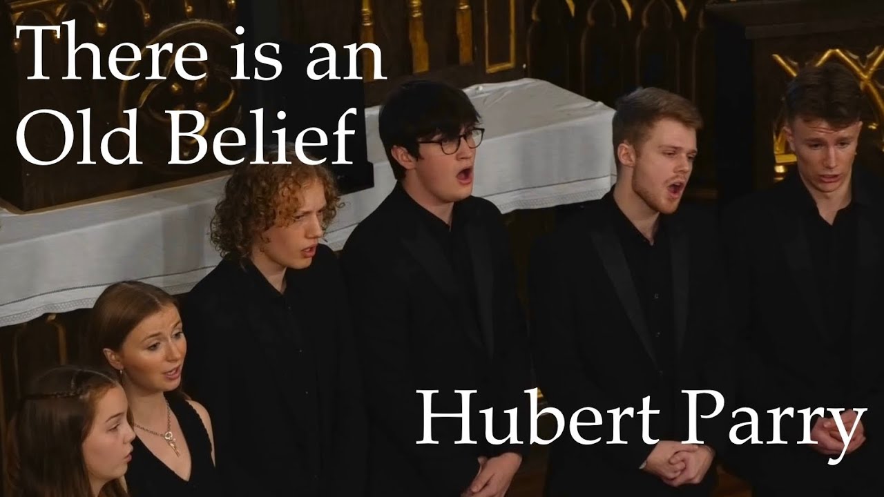 There is an Old Belief (Songs of Farewell) - Parry