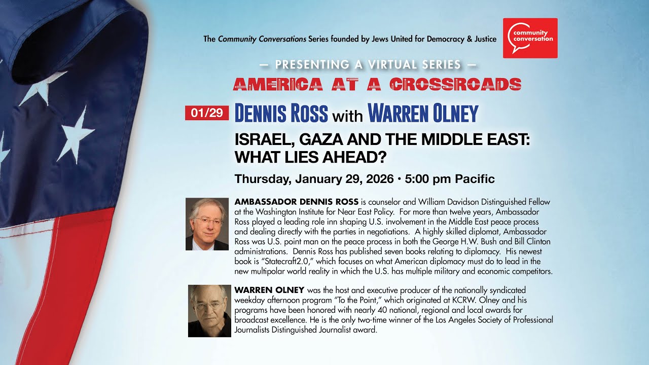 Amb. Dennis Ross with Warren Olney | America at a Crossroads