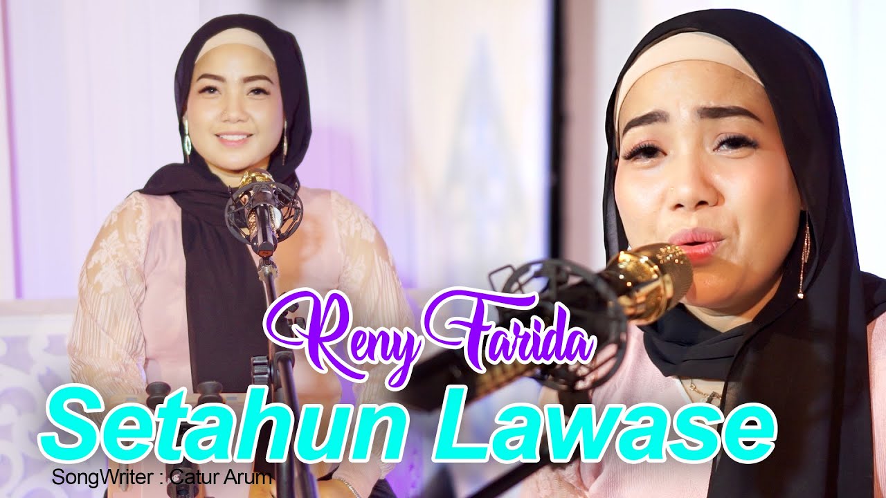 Setahun Lawase | Reny Farida | Official Music Video
