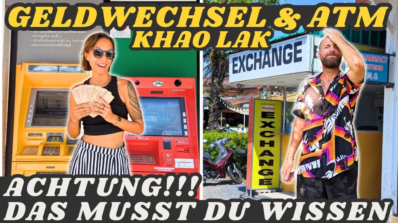 Achtung! Geldwechsel & ATM in Khao Lak 💸 Das musst du wissen