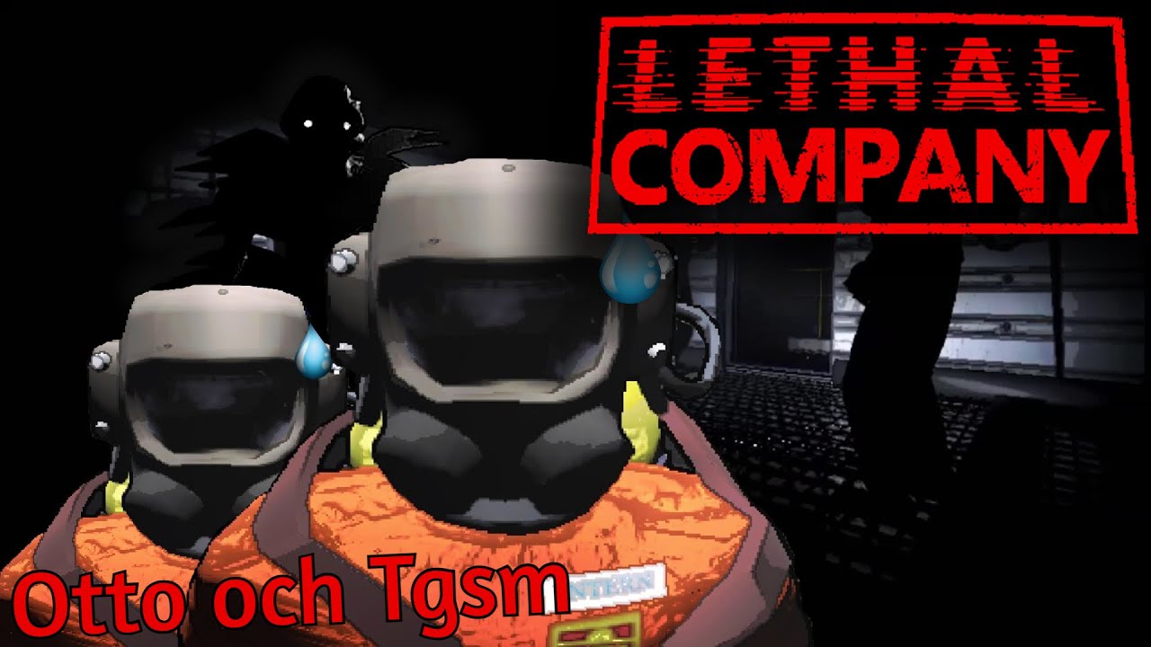 [LETHAL COMPANY] SKRIK OCH KAOS med Otto