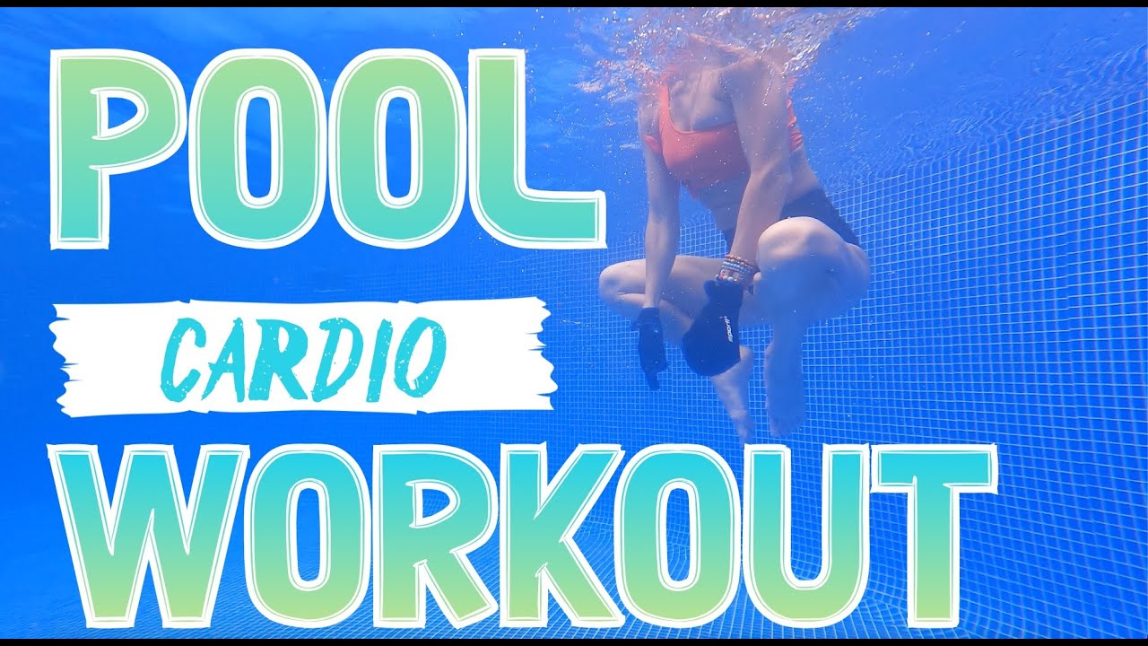 BEST POOL CARDIO EXERCISES WITH WEBBED GLOVES