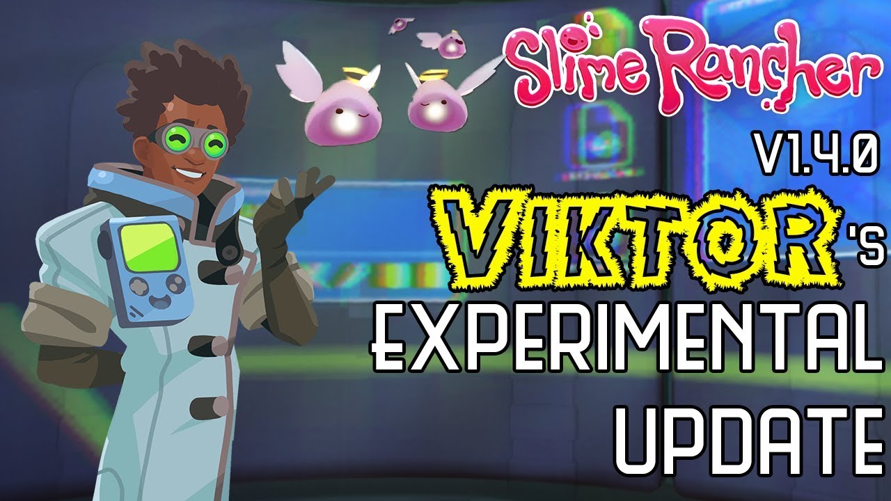 Slime Rancher - This summer: Victor's Experimental Update (patch V1.4.0)