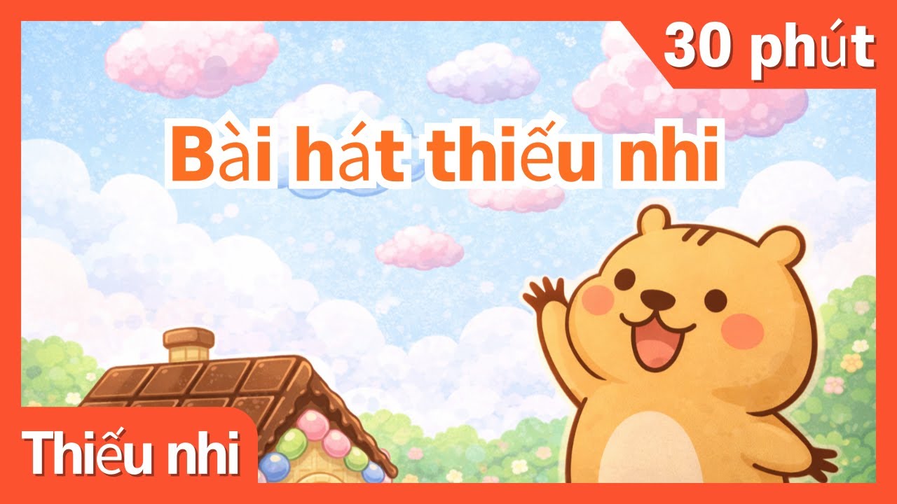 Nhạc Thiếu Nhi 30 Phút | Tuyển Tập Bài Hát Vui Nhộn | CapyLala Thiếu Nhi