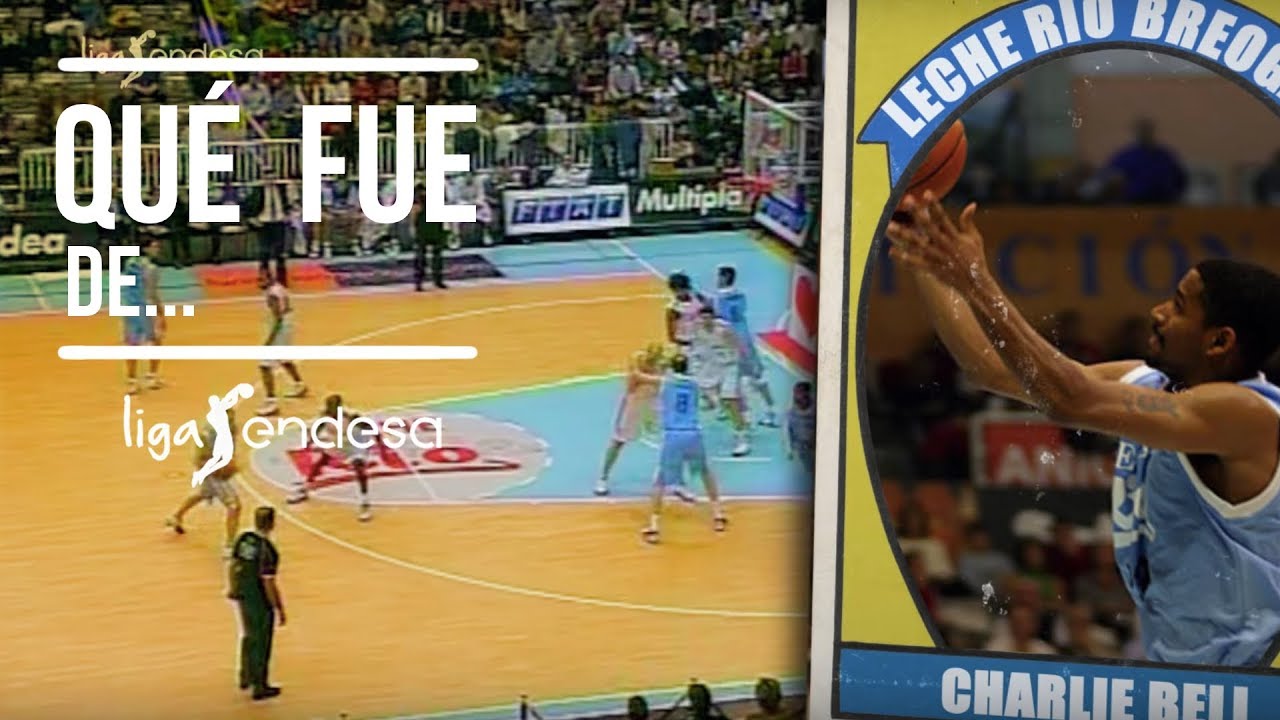 &iquest;Qu&eacute; fue de&hellip; CHARLIE BELL? | Liga Endesa