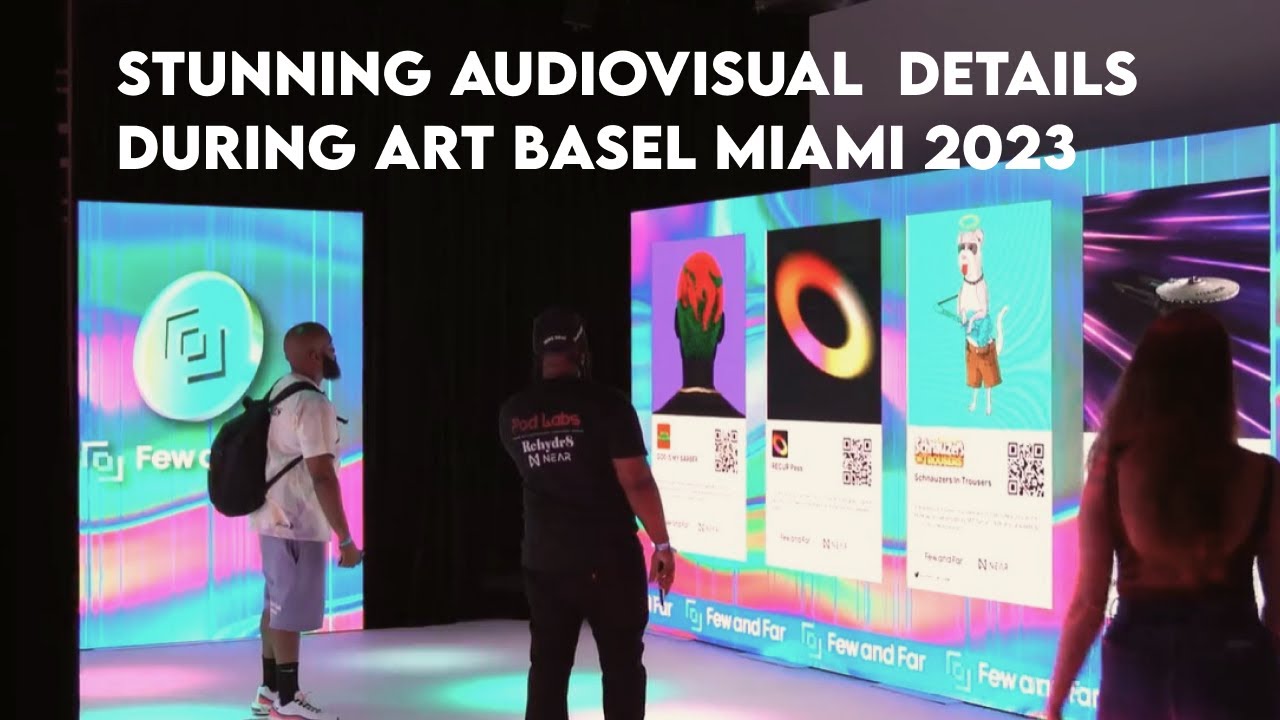 The intersection of art and technology with our AV equipment at Art Basel Miami 2023