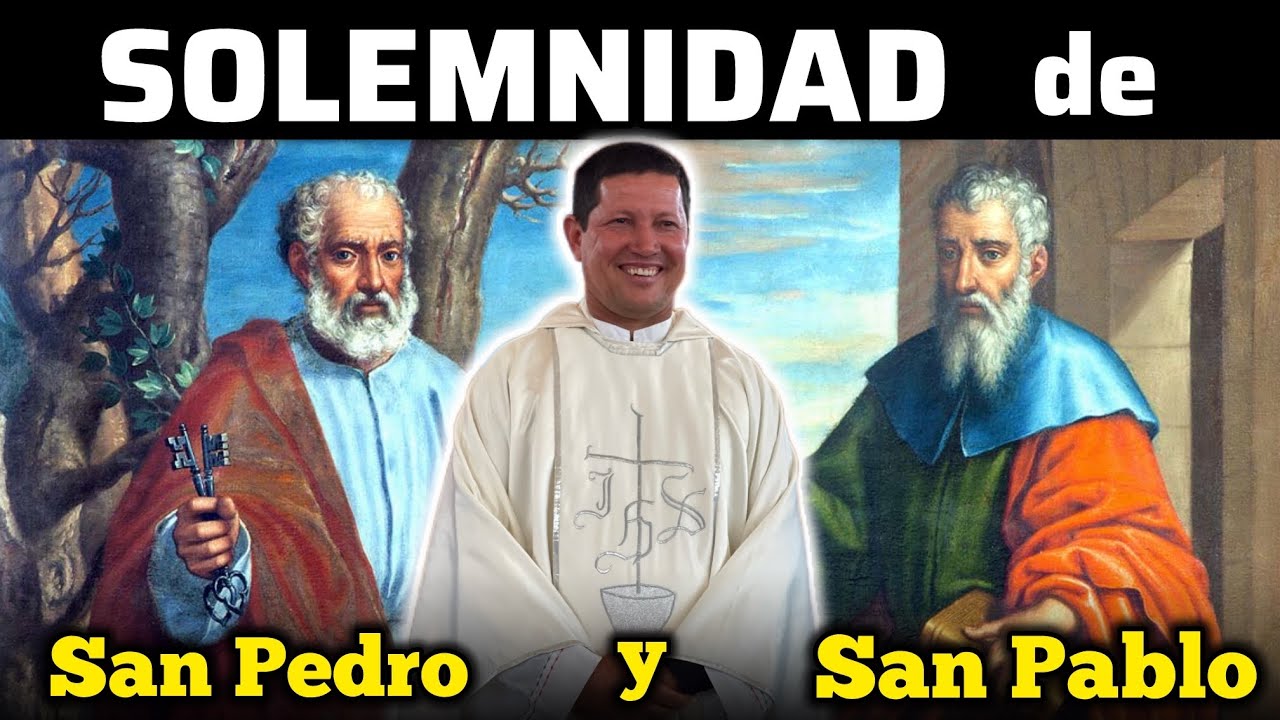 CELEBRACIÓN de SAN PEDRO y SAN PABLO ¿Por qué la Iglesia lo celebra el mismo DÍA? PADRE LUIS TORO