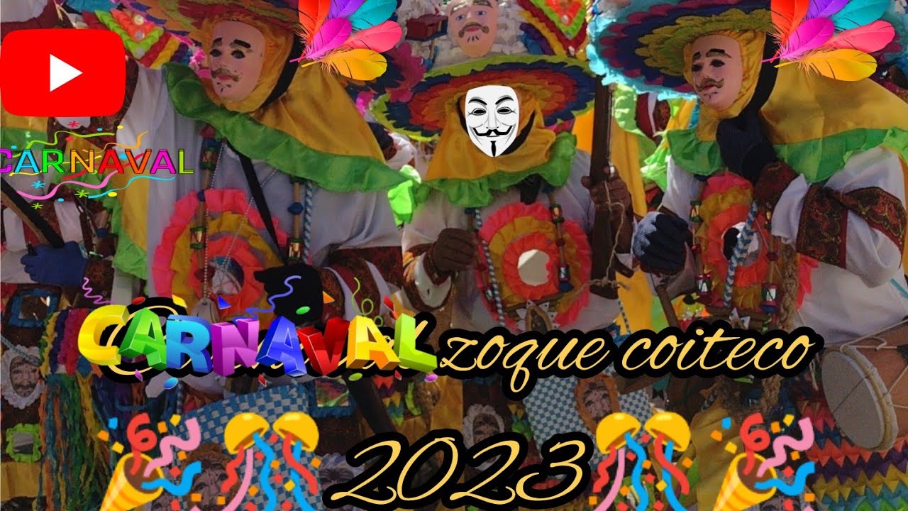 Carnaval zoque coiteco 🔥los yumiyomo🎉🎊🔥