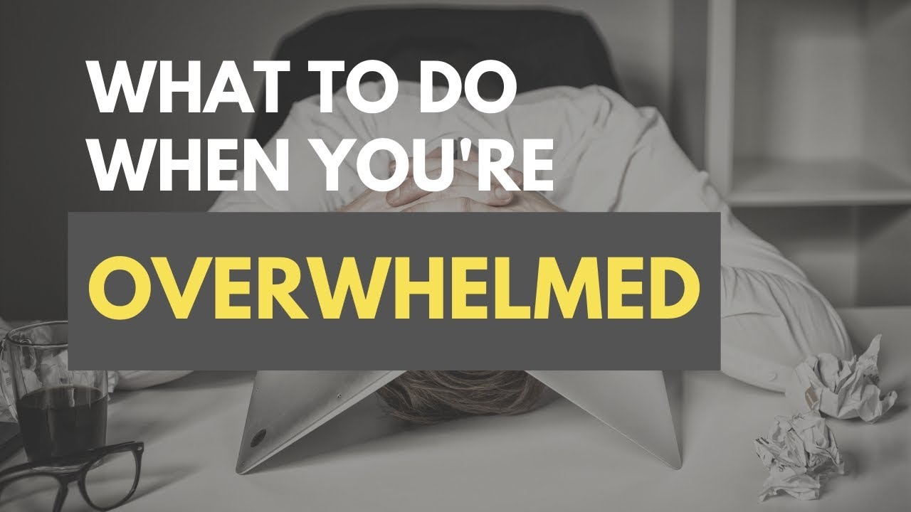 Never Feel Overwhelmed Again