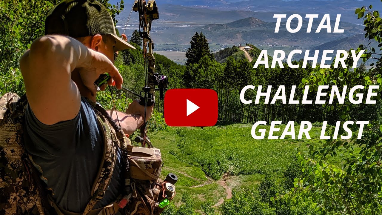 Everything You Need - Total Archery Challenge Gear Dump