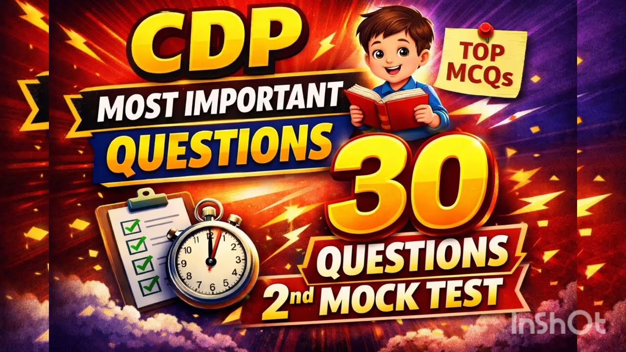 CTET CDP 2026 MOCK TEST 2 Most Important questions 