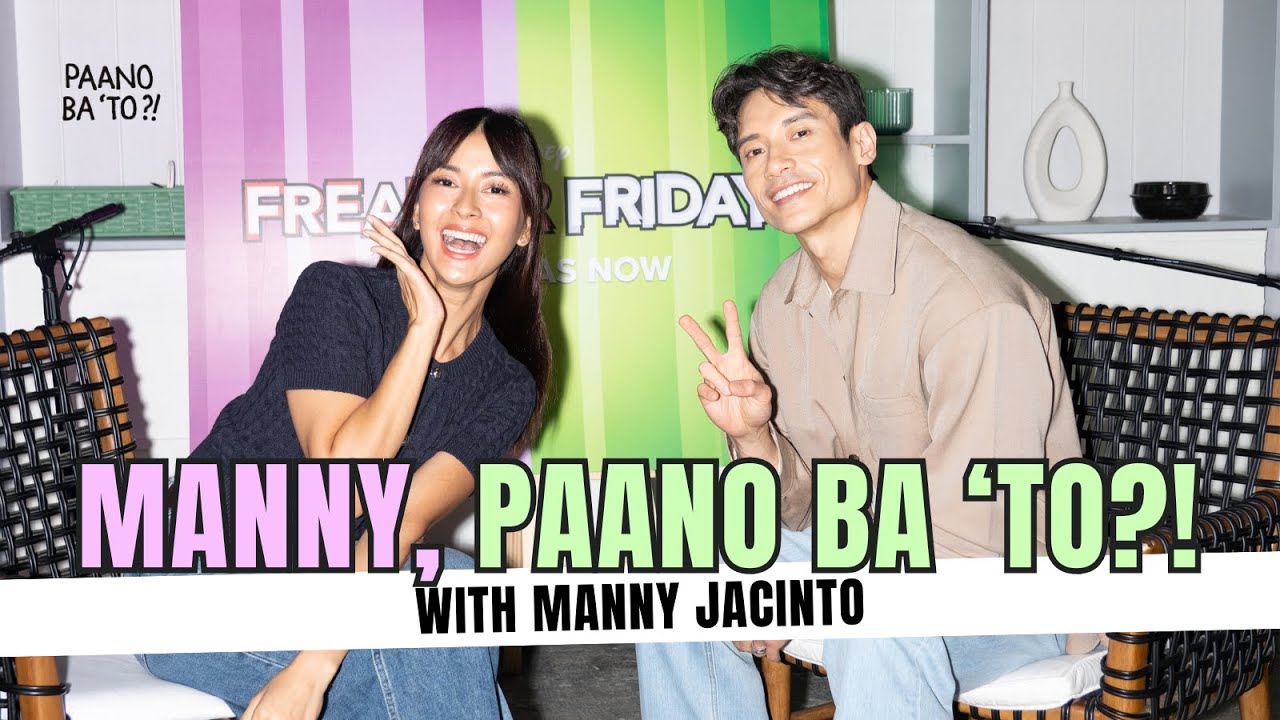 Manny Jacinto, paano ba ‘to?!