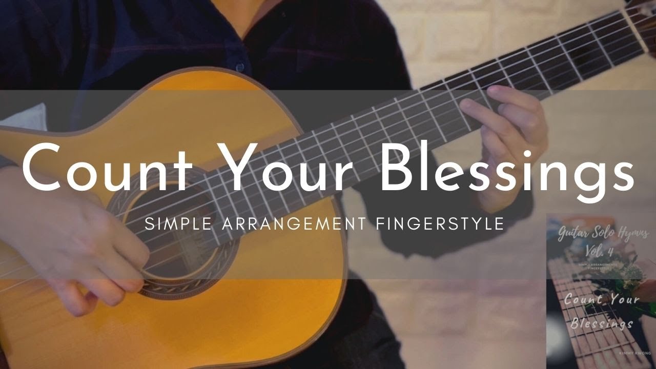 Count Your Blessings | Simple Fingerstyle Guitar (Easy) Hymn | For Beginners to Intermediate