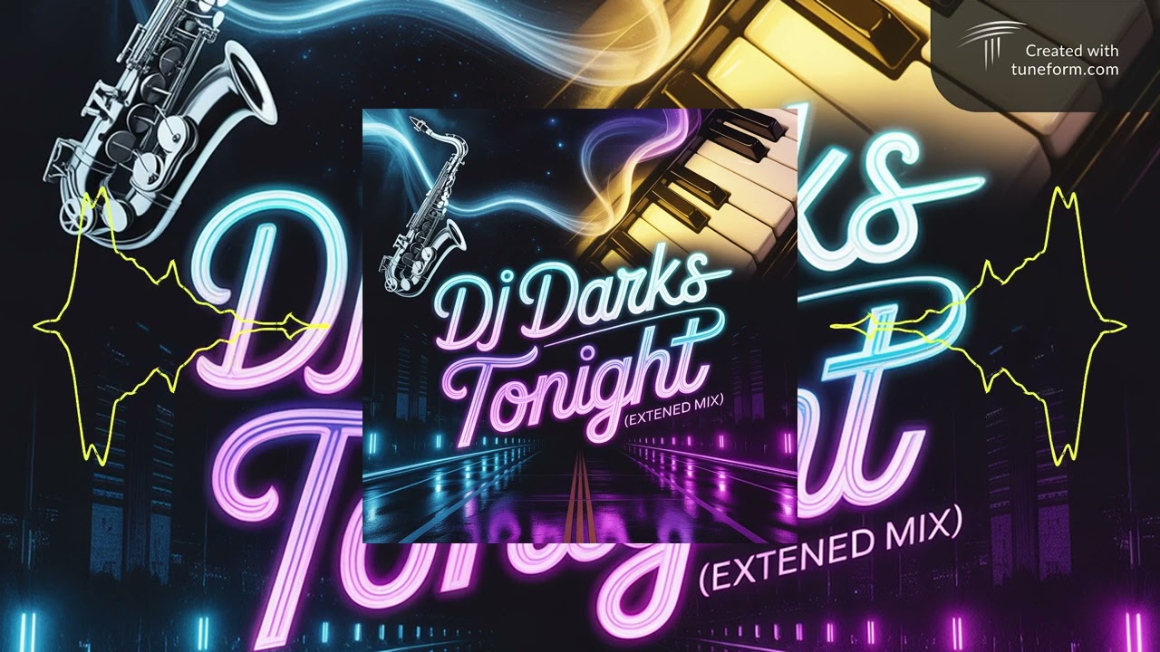 DJ Darks - Tonight (extendet mix) /sax House 2026 /Piano Groove House 