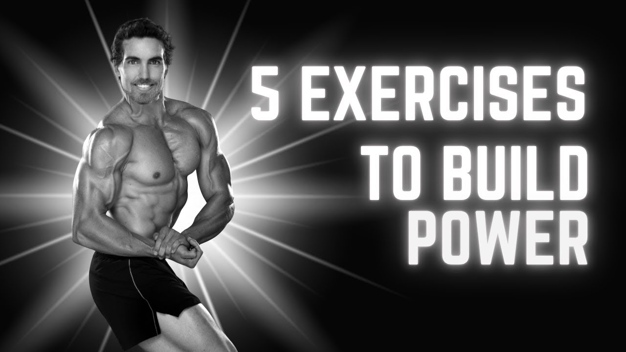 5 Exercises to Build Muscle Power