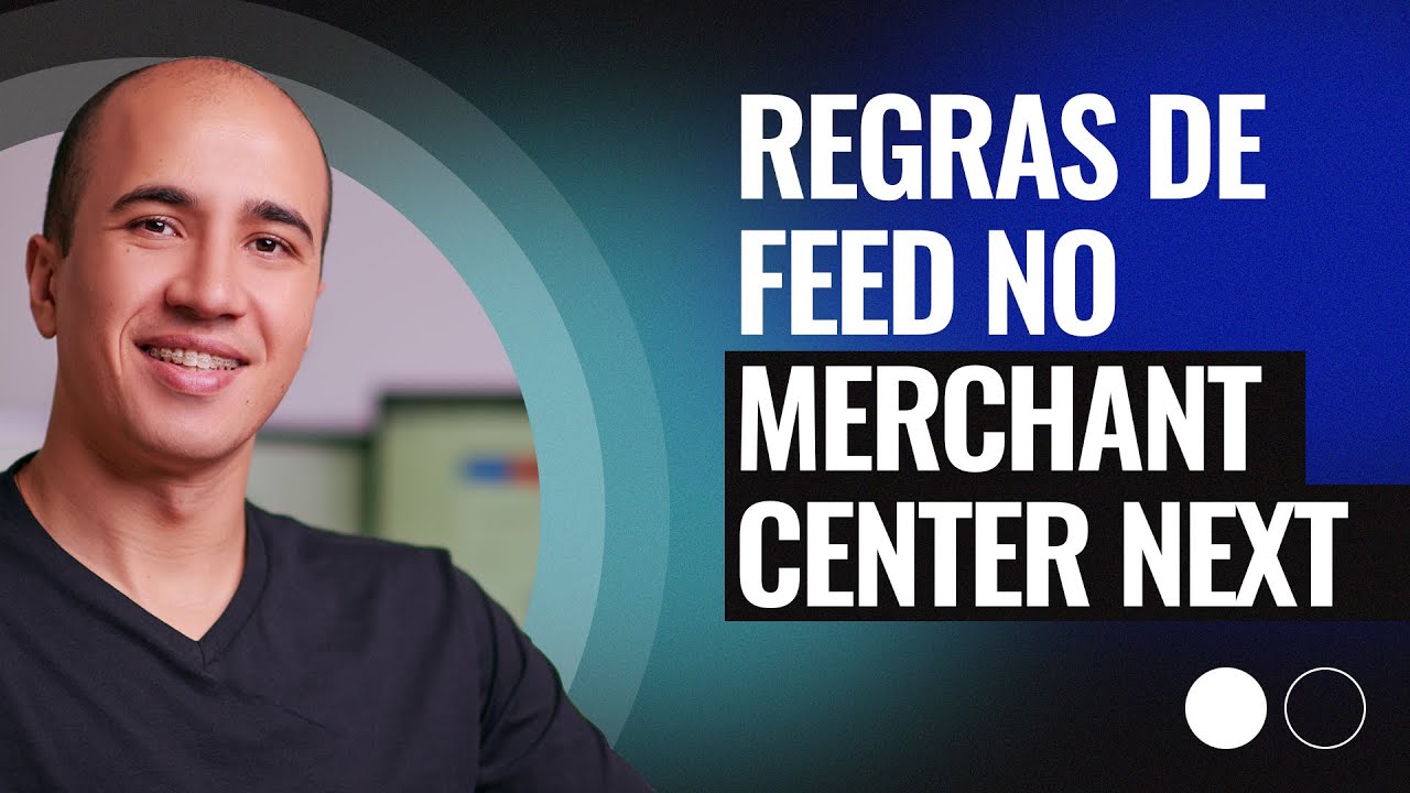 Regras de Atributos de Feed no Google Merchant Center Next