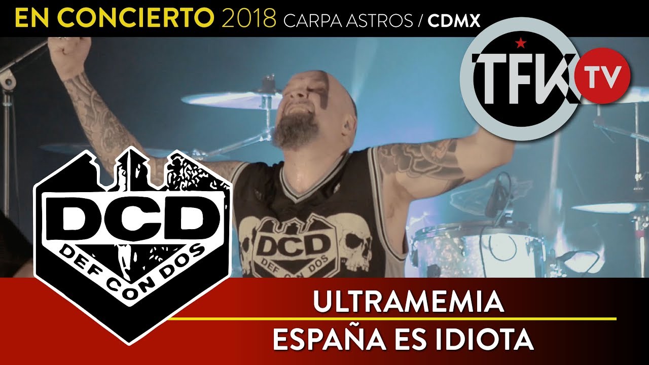Def Con Dos En México - Ultramemia / España es idiota - TFKTV