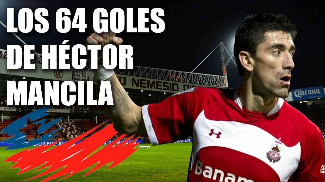 Los 64 goles de Héctor Mancilla con Toluca
