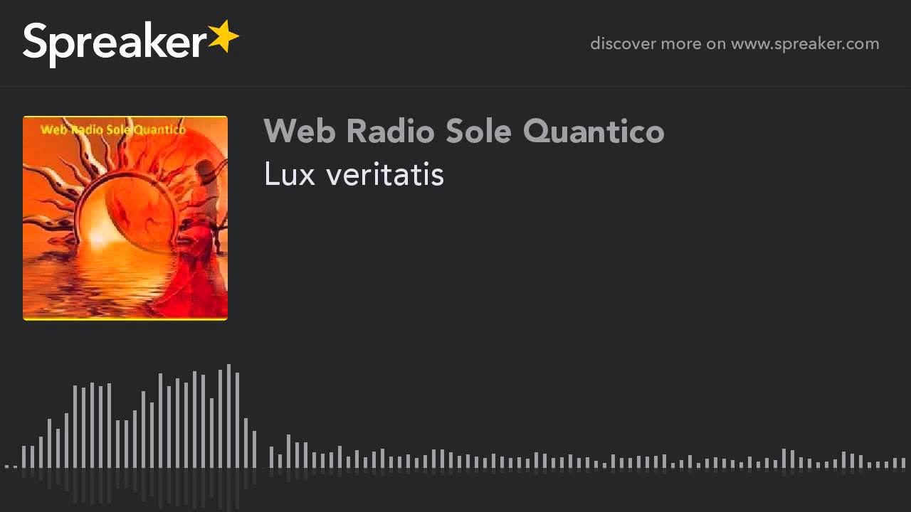 Lux veritatis (part 1 di 6)
