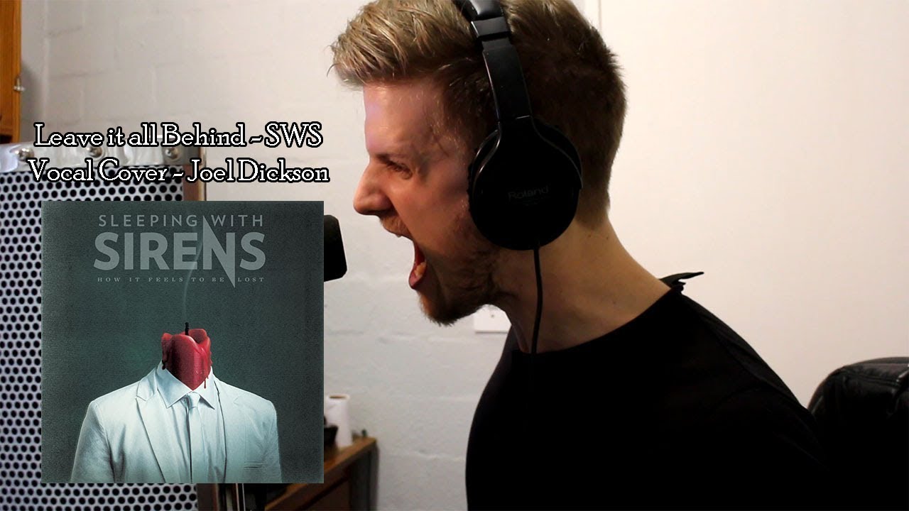 Sleeping with Sirens - Leave it all Behind (Vocal Cover)