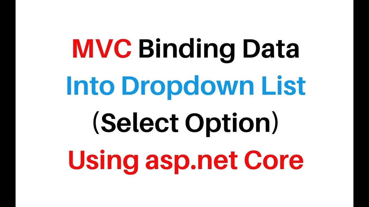 ASP.NET Core 3.0 MVC Populate Dropdown List From Database Visual Studio2019