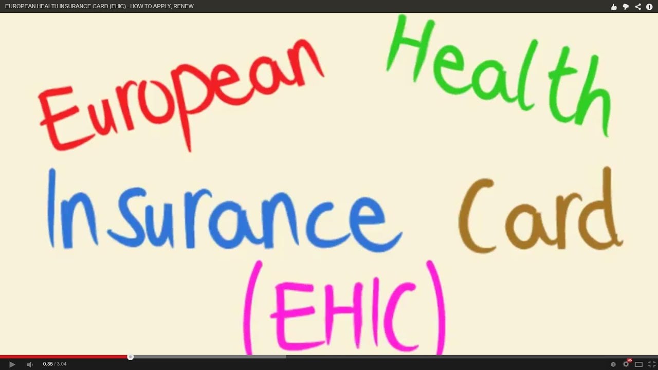 EUROPEAN HEALTH INSURANCE CARD (EHIC) - HOW TO APPLY, RENEW