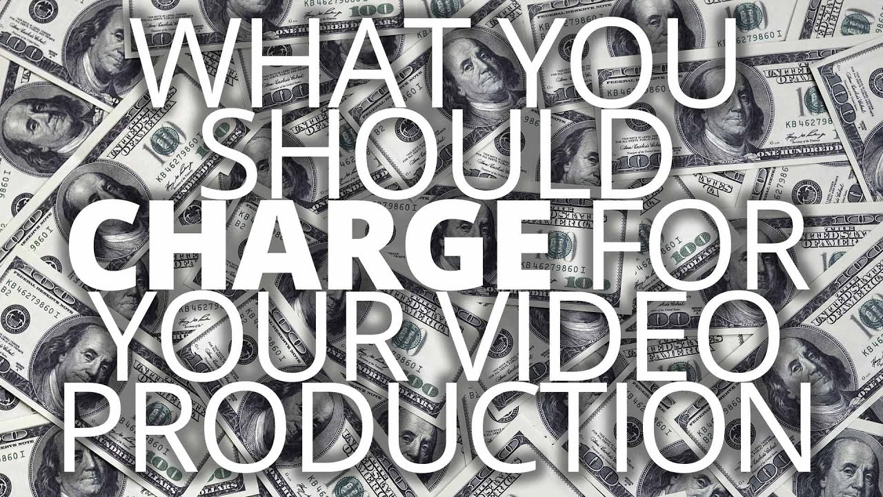 What you should charge for your video production