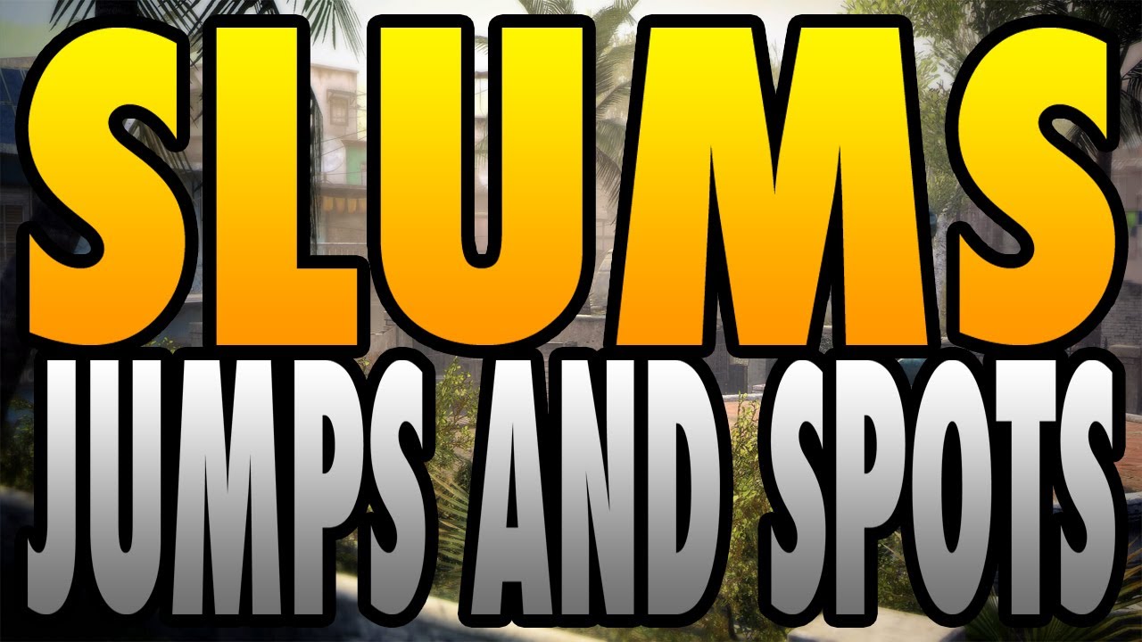 BO2 Jumps and Spots - Slums (Black Ops 2)