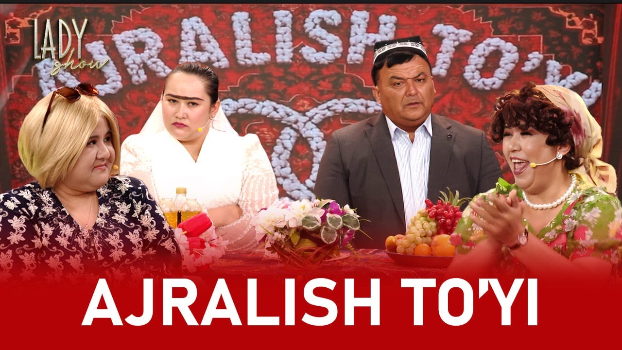 Ajralish to&rsquo;yi... Lady Show