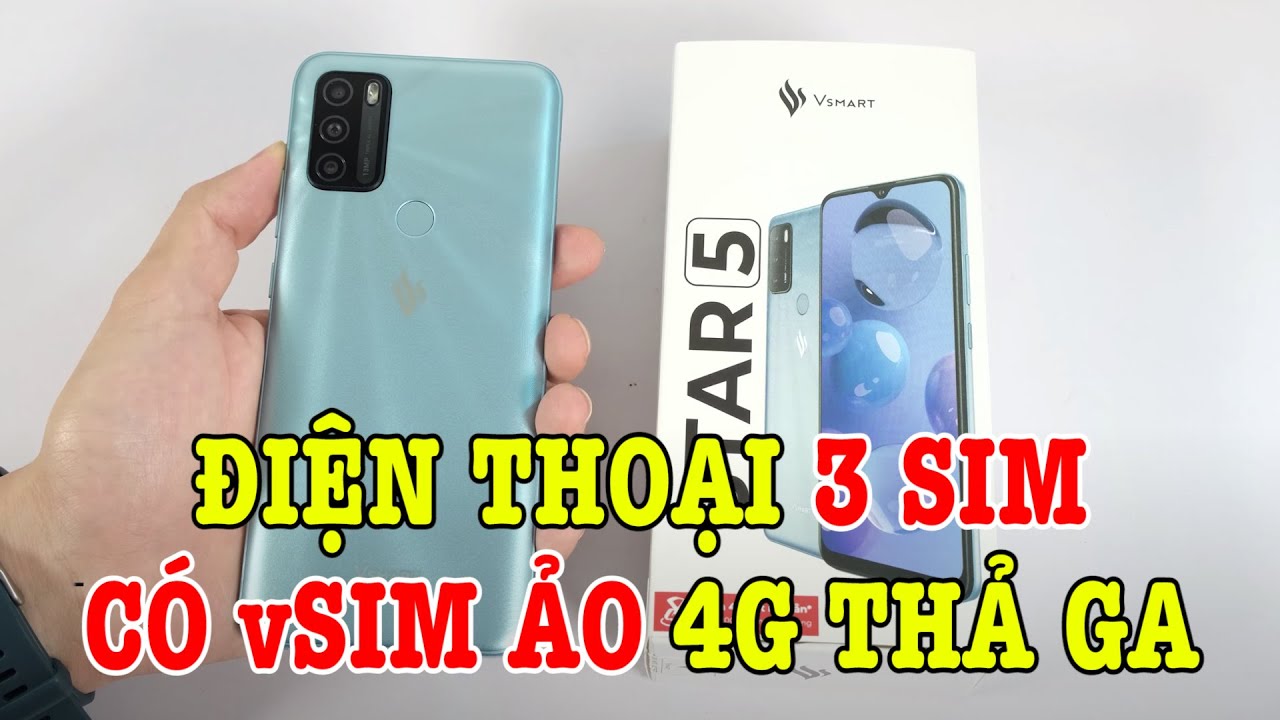 Mở hộp Vsmart Star 5 điện thoại 3 sim có cả vSim ảo với mức giá cực ngon