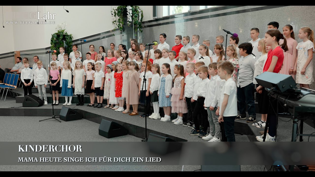 Mama heute singe ich für dich ein Lied. Kinderchor