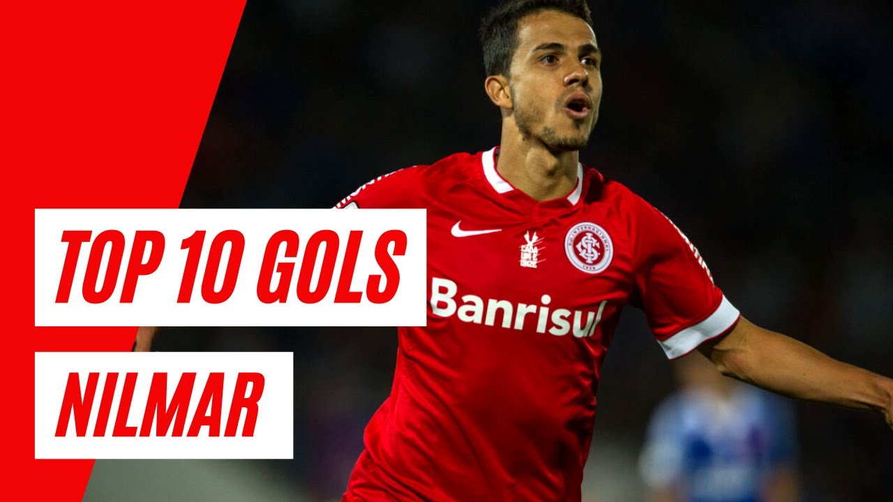 Top 10: Gols de NILMAR - Os MELHORES GOLS da carreira de NILMAR