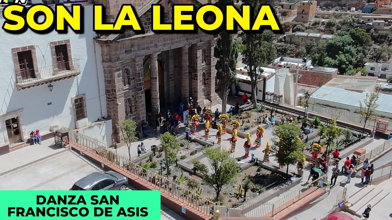 Son LA LEONA  |  Danza San Francisco de Asís 