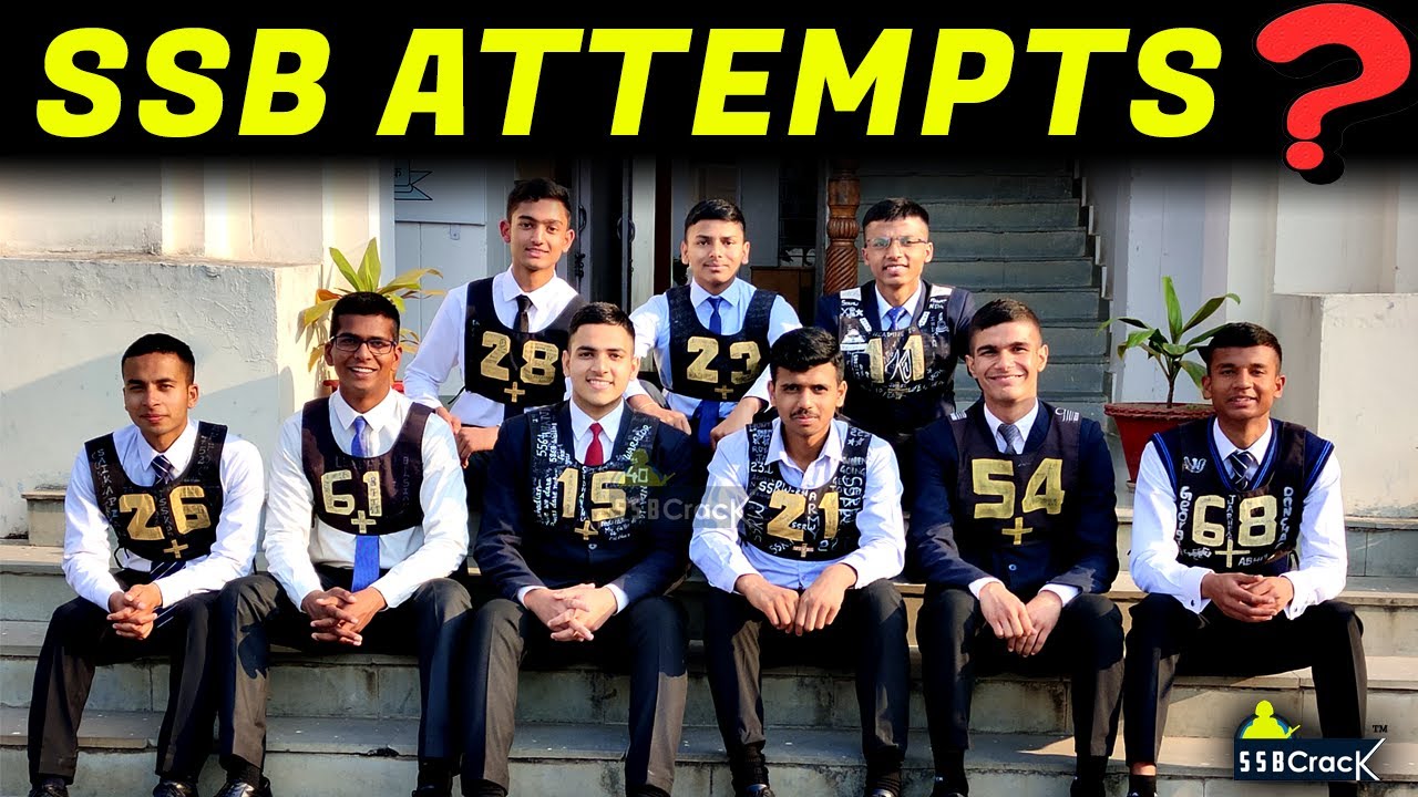 SSB Interview Number of Attempts &ndash; How Many Times Can You Go For SSB Interview?