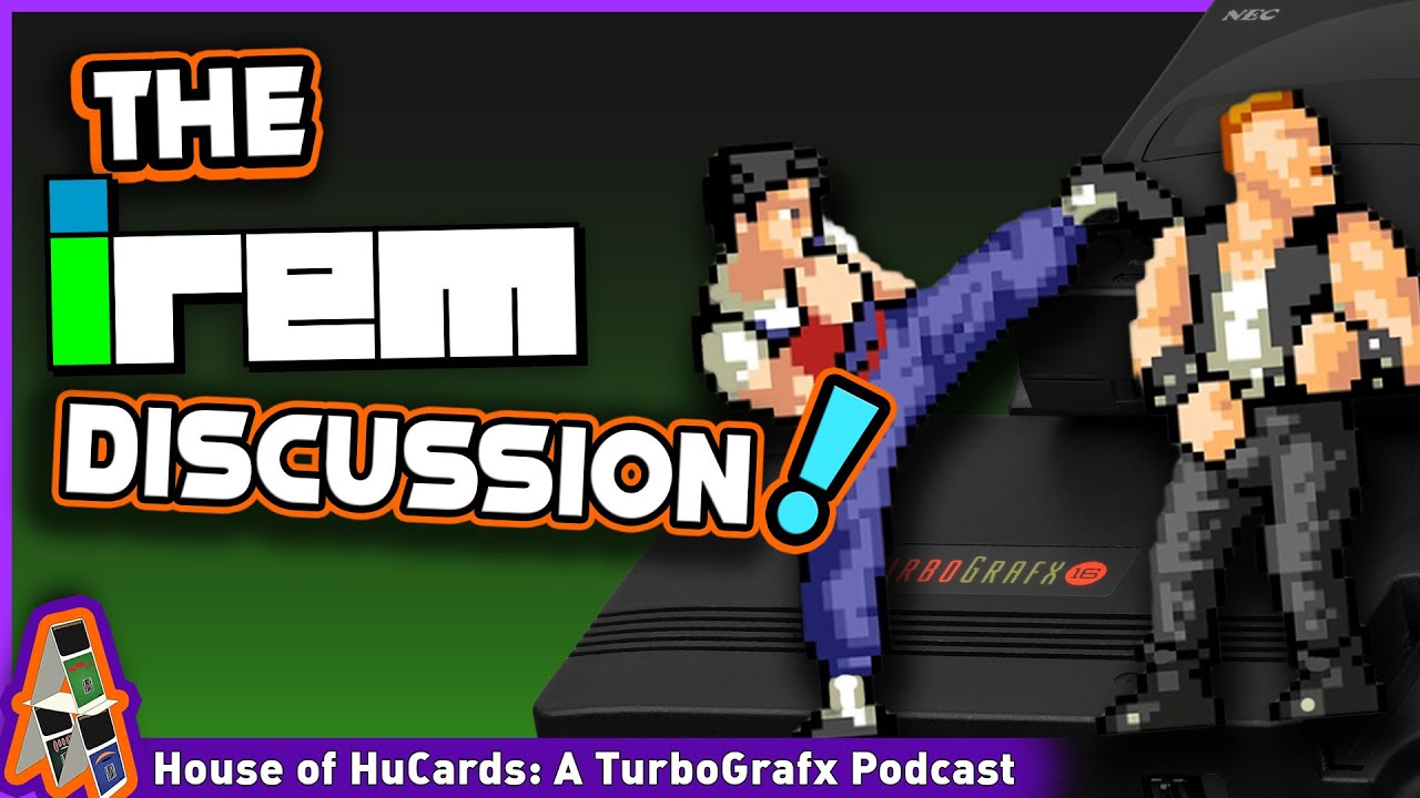 The IREM Discussion: Vigilante R-Type Image Fight and more! | House of HuCards ep. 5 w @BreakmanX