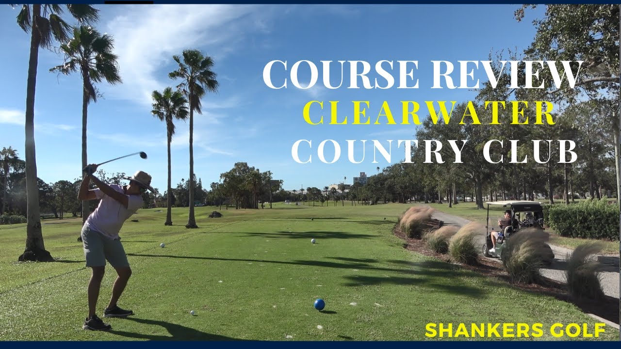 Course review - Clearwater CC