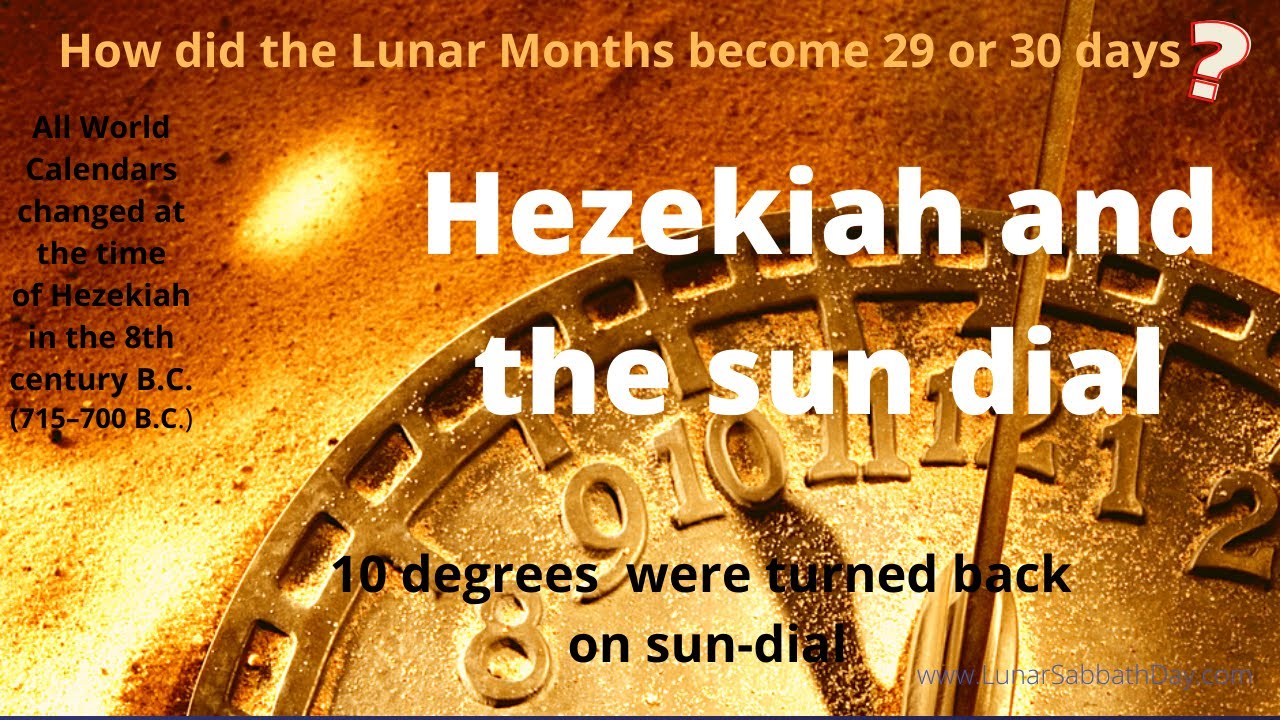 King Hezekiah & WHY there is a 29.5 day month. All the world calendars changed in the 8th century.